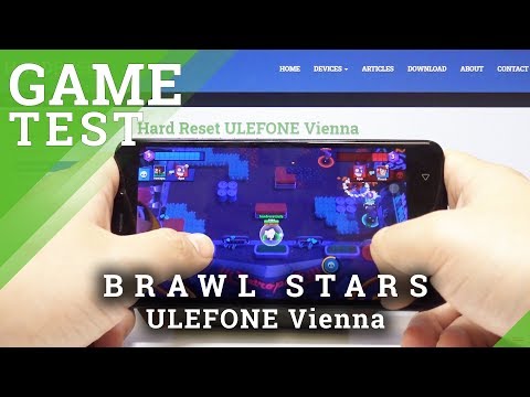 How to Test Brawl Stars on ULEFONE Vienna – FPS Checkup