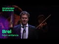 Jacques Brel - Mon enfance | Amsterdam Sinfonietta