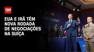 Vídeo: Negociação entre EUA e Irã tem “avanços encorajadores”, mas tensão continua | CNN NOVO DIA