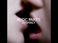 Bloc Party - zephyrus