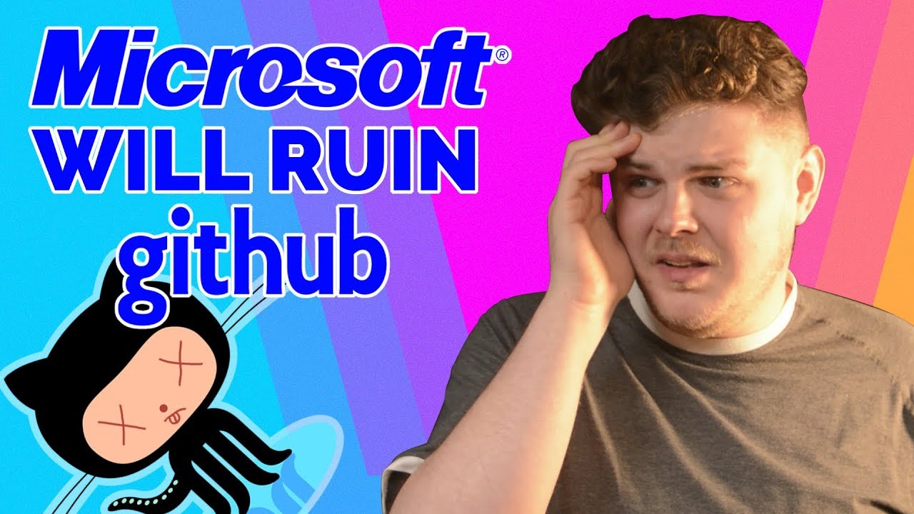 MICROSOFT to buy GITHUB... Here's how they'll DESTROY it.
