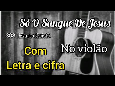 Hino 308 - Cantor Cristão