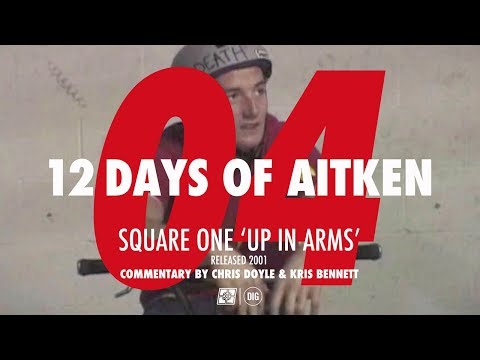 12 DAYS OF AITKEN - DAY 4: SQUARE ONE UP IN ARMS  (2001)