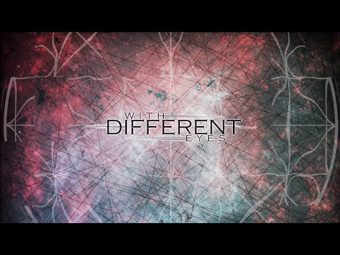 With Different Eyes - Resurrection