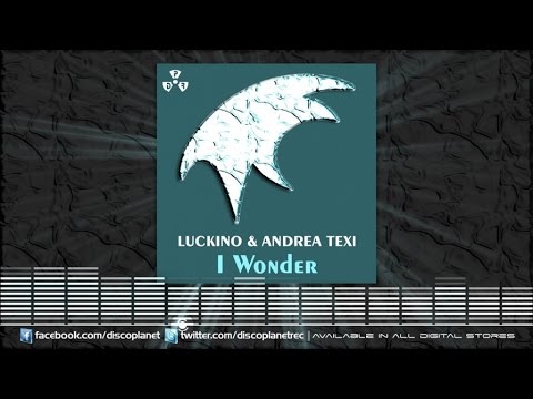 Luckino & Andrea Texi - I Wonder