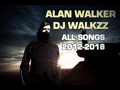 Alan Walker [ALL SONGS] 2012-2018 /Alan Walker | DJ Walkzz
