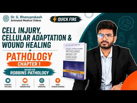 Cell Injury and Cellular adaptations, Wound healing - Robbins Pathology - Chapter 1
