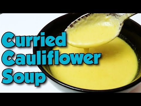 Curried Cauliflower Soup Recipe & Review