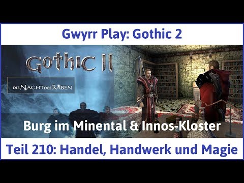 Gothic 2 Teil 210: Handel, Handwerk und Magie - Let's Play|Deutsch