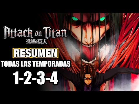 🌟ATTACK ON TITAN [RESUMEN] (LA SAGA COMPLETA) TEMPORADAS 1; 2; 3 Y 4 | Shingeki No Kyojin