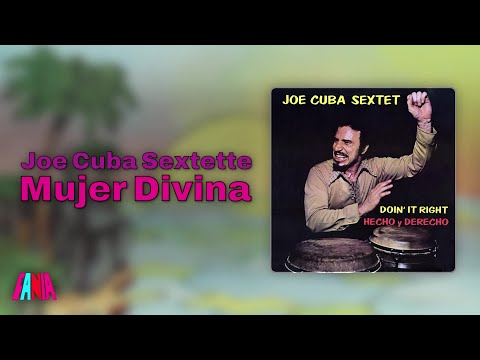Joe Cuba Sextette - Mujer Divina (Audio Oficial)