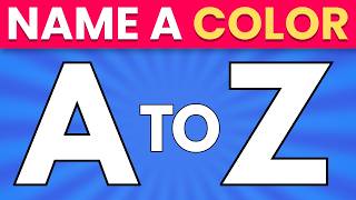 Can You Name a Color A to Z 🎨🔥 | Most People Fail This!