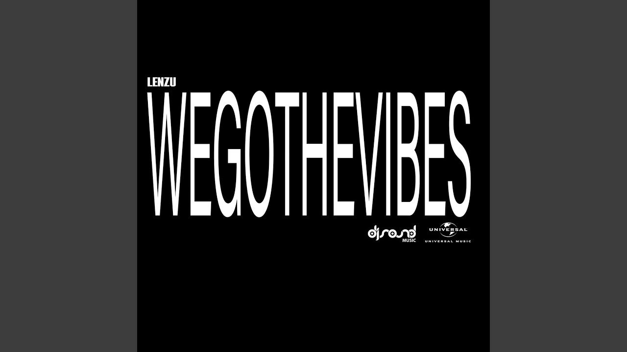 wegothevibes