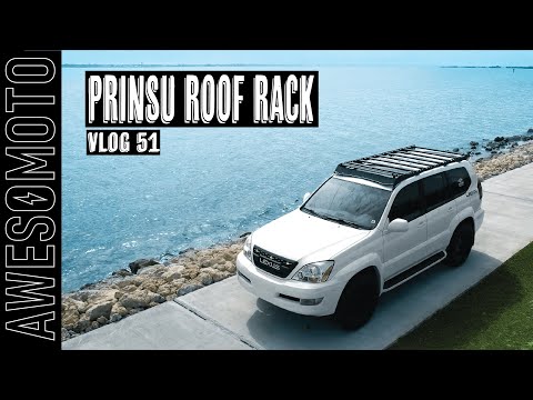 Vlog 51 - Lexus GX470 Roof Rack Install (Prinsu)