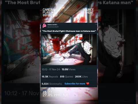 'Chainsaw Man vs Katana Man 🔥 Epic Fight | CSM' #shorts #edit #anime #chainsawman #denji