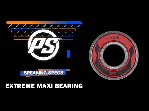 Wicked Extreme Maxi bearings - Speaking Specs