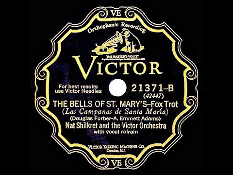 1928 Nat Shilkret - The Bells Of St. Mary’s (Franklyn Baur, vocal)