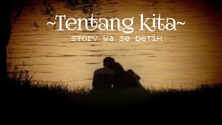 Download lagu story wa lagu romantis 30 detik-hingga akhir waktu | story baper | story viral | snap wa | quotes mp3