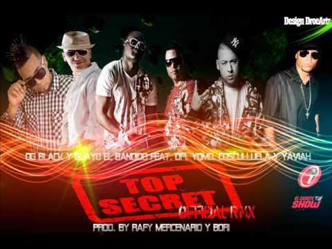 Guayo El Bandido Y OG Black Ft.......- Top Secret RMX ►NEW ® Reggaeton 2011◄
