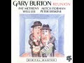 Gary Burton — Will You Say You Will HQ