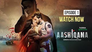 Hotstar Specials Aashiqana  Episode 1  DisneyPlus 