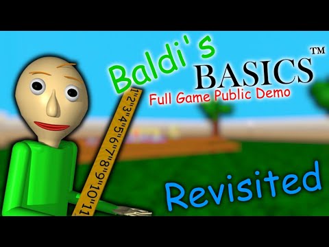 Revisiting Baldi's Basics Full Game Public Demo
