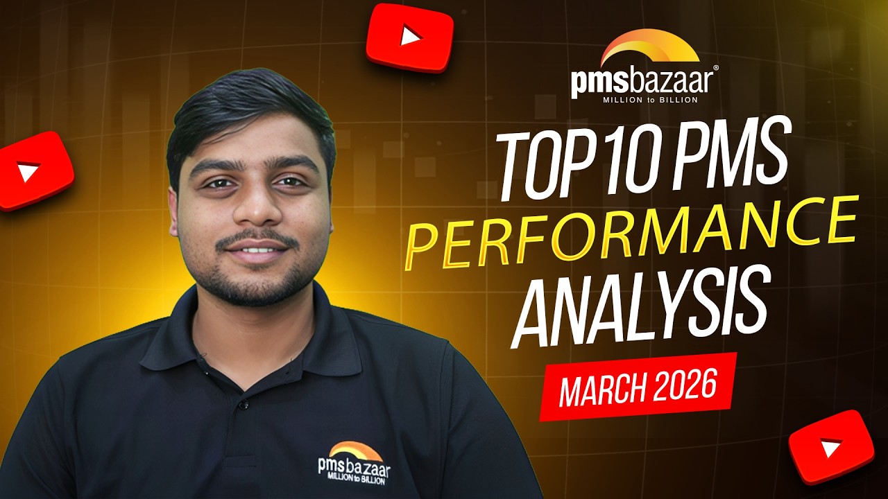 Top 10 PMS Strategies That Outperformed in a Volatile Market | PMS Bazaar Update