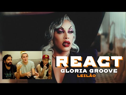 react GLORIA GROOVE - LEILÃO (Clipe Oficial) 🔥 reagindo