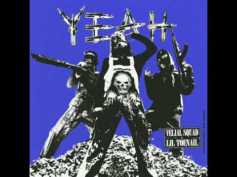 VELIAL SQUAD - YEAH ft. Lil Toenail (Prod. Meep)