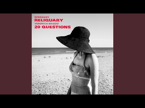 20 Questions (From "Bergman’s Reliquary")