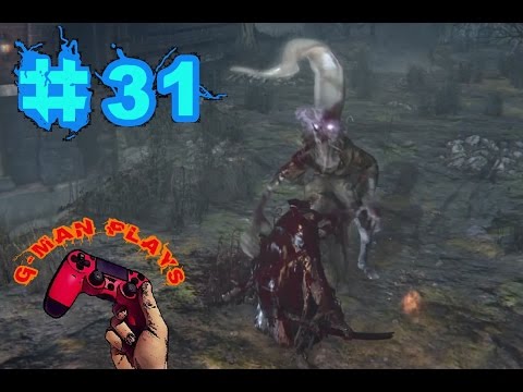Bloodborne #31 Brain sucking bitch