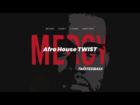 Mercy - AfroHouse TWIST | Kanye west | 2025 | Afro House