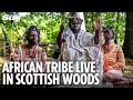 Inside The African Tribe Living In Scottish Woods Fighting Off Evictions Local Vigilantes