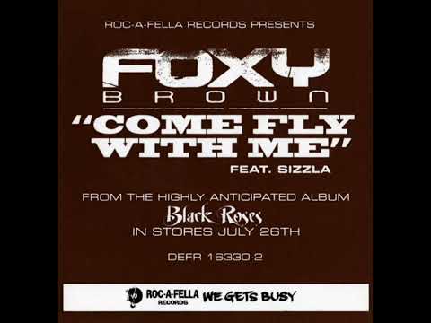 Come Fly With Me - Foxy Brown (feat. Sizzla)