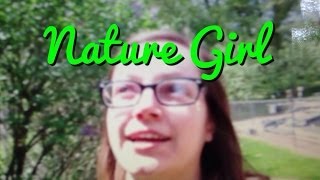 preview picture of video 'Nature Girl! from 5/14/14'