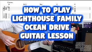 How to play Lighthouse Family - Ocean Drive Guitar Lesson Tutorial