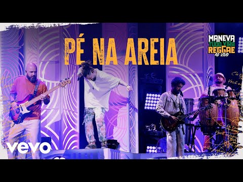 Maneva - Pé Na Areia (Tudo Vira Reggae - Ao Vivo)