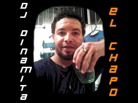 DJ DINAMITA - EL CHAPO MIXTAPE