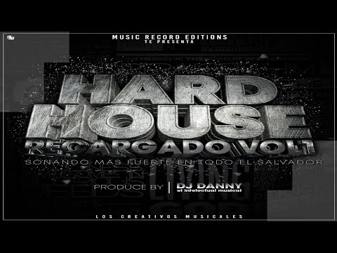 Hard House Recargado Mix - Dj Danny (Music Records Editions)