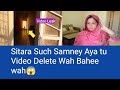 @sitarayaseensana Such Samney Aya tu Video Delete Wah Bahee Wah😱 video Leak😱