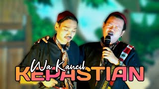 Download lagu KEPASTIAN ' WA KANCIL ' Sandiwara PRABU DANAN JAYA 2024 mp3