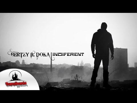BERTZY ft. DOKA - INDIFERENT (Oficial Audio)