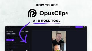 Thumbnail of the video on A Guide to Mastering OpusClip's AI B-roll tool