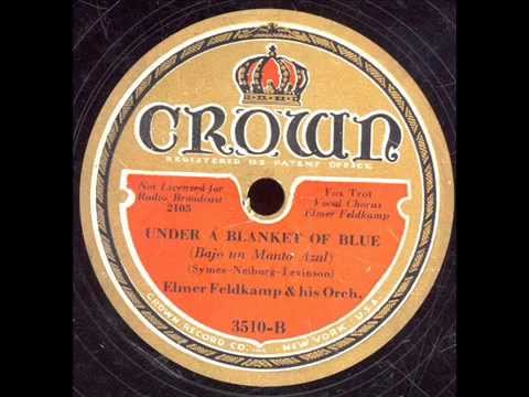 Under A Blanket Of Blue- Elmer Feldkamp Orchestra