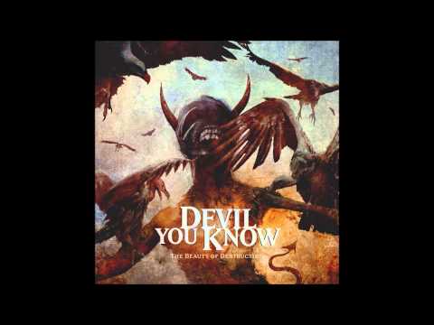 Devil You Know - For The Dead And Broken
