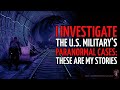 I Investigate the US Military’s Paranormal Cases: These are my Stories | A DR CREEPEN ORIGINAL STORY
