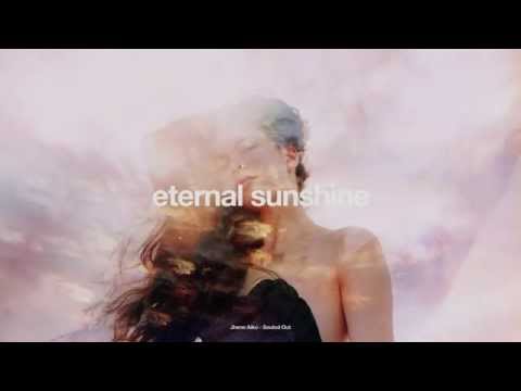 Jhené Aiko x Christon Gray (Eternal Sunshine | Burning House)