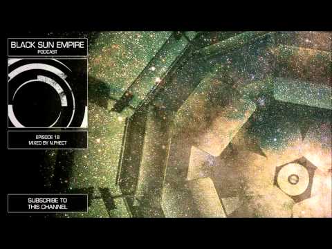 Black Sun Empire Podcast 18 HQ [Official Black Sun Empire Channel]