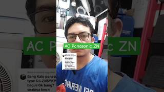 Download lagu AC Panasonic ZN bagus gak? #ac #acpanasonic #panasonicac @AirCondSolution mp3