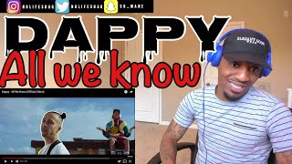 We need a Drake and Dappy collab! | Dappy - All We Know (Official Video) | REACTION